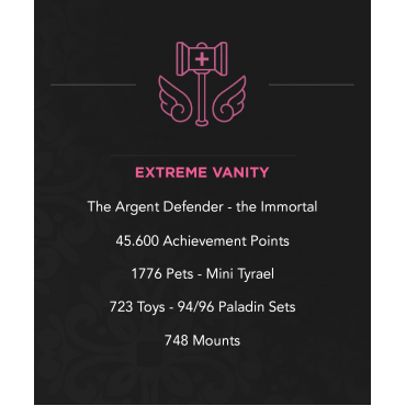 1089 - the Argent Defender - 45.600 Achievement - 748 Mounts - 1776 Pets - 723 Toys - 94/96 Paladin Sets - Mini Tyrael - TCG
